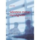 Sekretess Mellan Myndigheter
