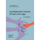 Socialtjänstens Insatser För Barn Och Unga En Introduktion