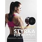 Styrka För Kvinnor- Träningen Maten Motivationen