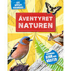 Äventyret Naturen Lek, Upplev & Utforska