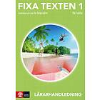Fixa Texten 1 Lärarhandledning, Andra Upplagan