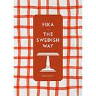 Fika The Swedish Way