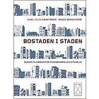 Bostaden I Staden Europa Planerar För Stadsboende Och Stadsliv