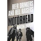 Motörhead: Beer Drinkers And Hell Raisers