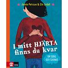 I Mitt Hjärta Finns Du Kvar Om Sorg Och Saknad