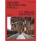 Welfare Architecture For All C.f. Møller Architects