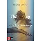 Galenskap En Bok Om Vetenskap