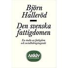Den Svenska Fattigdomen En Studie Av Fattigdom Och Socialbidragstaga