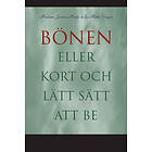 Bönen Eller Kort Och Lätt Sätt Att Be