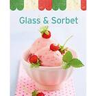 Glass & Sorbet