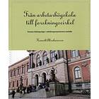 Från Arbetarhögskola Till Forskningscirkel Svenska Bildningsvägar I