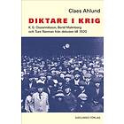 Diktare I Krig K.g. Ossiannilsson, Bertil Malmberg Och Ture Nerman F