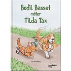 Bodil Basset Möter Tilda Tax