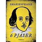 Shakespeare 6 Pjäser