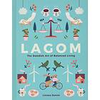 Lagom- The Swedish Art Of Balanced Living