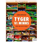 Tyger Vi Minns Från 1960- Och 70-talen