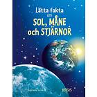 Lätta Fakta Om Sol, Måne & Stjärnor