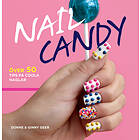 Nail Candy Över 50 Tips På Coola Naglar