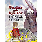 Gudar Och Hjältar I Nordisk Mytologi