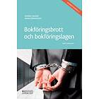 Bokföringsbrott Och Bokföringslagen