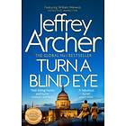 Turn A Blind Eye
