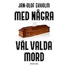 Med Några Väl Valda Mord