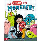 Jag Vill Ha Ett Monster!