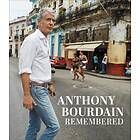 Anthony Bourdain Remembered