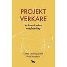 Projektverkare Att Leva Och Arbeta Med Förändring