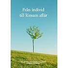 Från Individ Till Lönsam Affär
