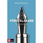 Förstelärare En Handbok