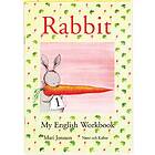 Rabbit 1 My English Workbook