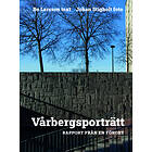 Vårbergsporträtt Rapport Från En Förort
