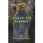 Joggar Med Björnar