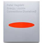 Peter Hagdahl, Energy, Liquids, Connections (sustained)