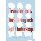 Transformativ Förändring Och Agilt Ledarskap