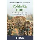 Nordic Academic Press Politiska rum : kontroll, konflikt och rörelse i
