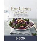 Eat Clean : kokboken (E-bok)