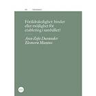 Föräldraledighet: hinder eller möjlighet för etablering i s