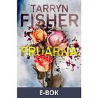 Fruarna (E-bok)