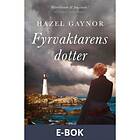 Fyrvaktarens dotter (E-bok)