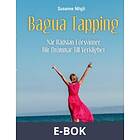 Bagua Tapping: När rädslan försvinner blir drömmar til