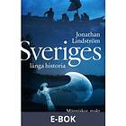 Sveriges långa historia : Människor, makt och gudar under 14