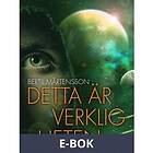 Detta är verkligheten (E-bok)