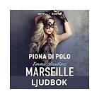 Lusthuset Emma Bouline: Marseille, Ljudbok
