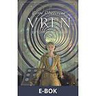 Vren. Evighetens port (E-bok)