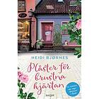 Plåster för brustna hjärtan (E-bok)