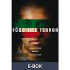 Född till terror (E-bok)