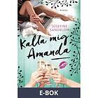 Word Audio Publishing Kalla mig Amanda (E-bok)