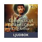 A Yankee at the Court of King Arthur , Ljudbok